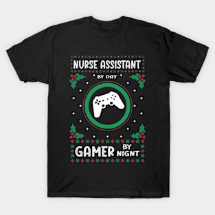 Nurse Assistant By Day Gamer By Night - Ugly Christmas Gift Idea T-Shirt